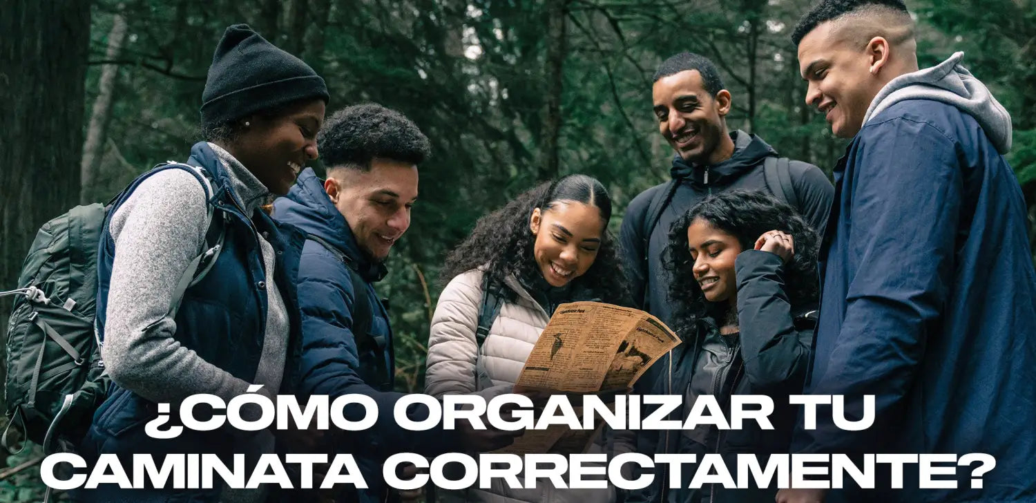 cómo-organizar-tu-caminata-correctamente