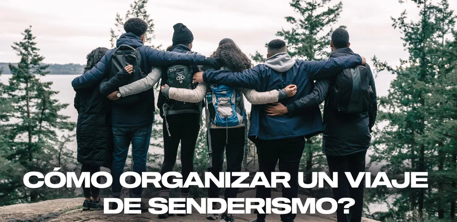 cómo-organizar-viaje-senderismo