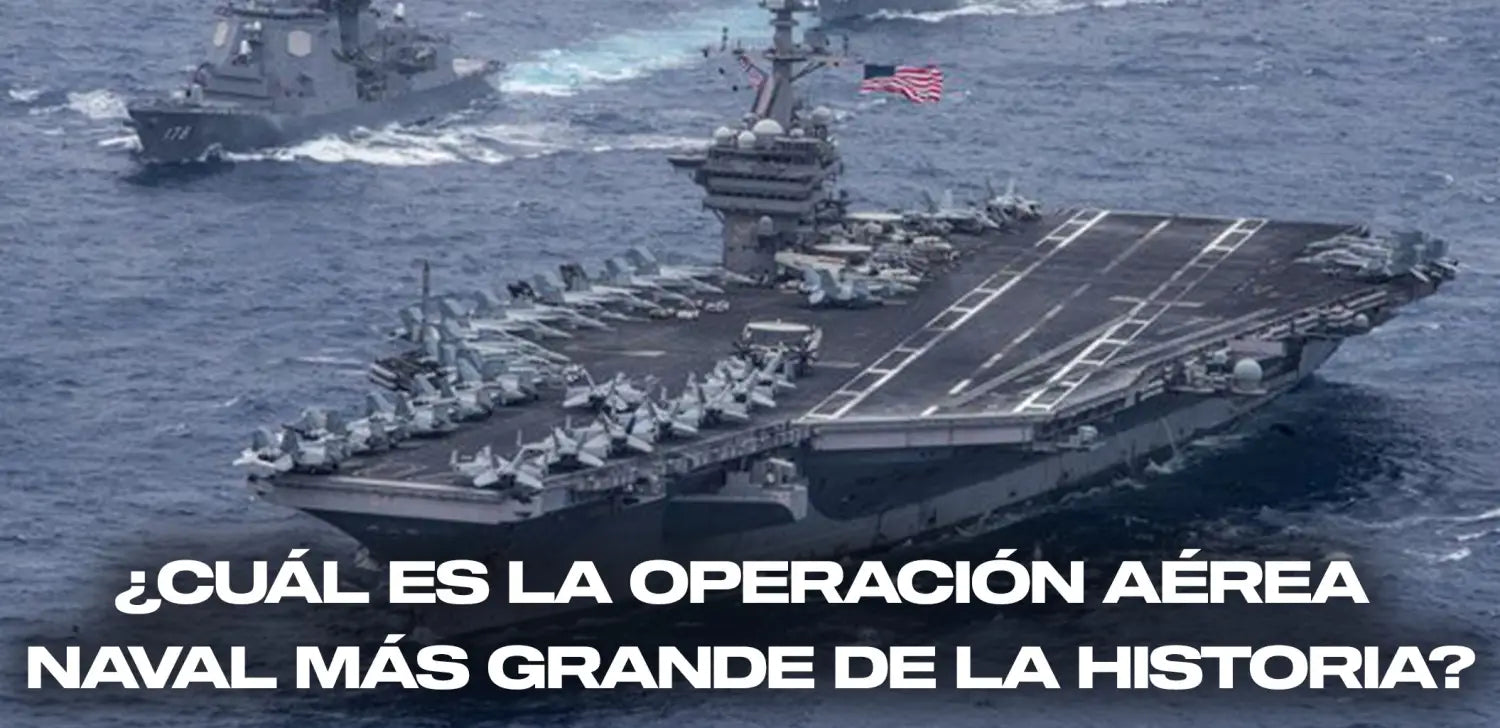 cuál-es-operación-aérea-naval-más-grande-historia