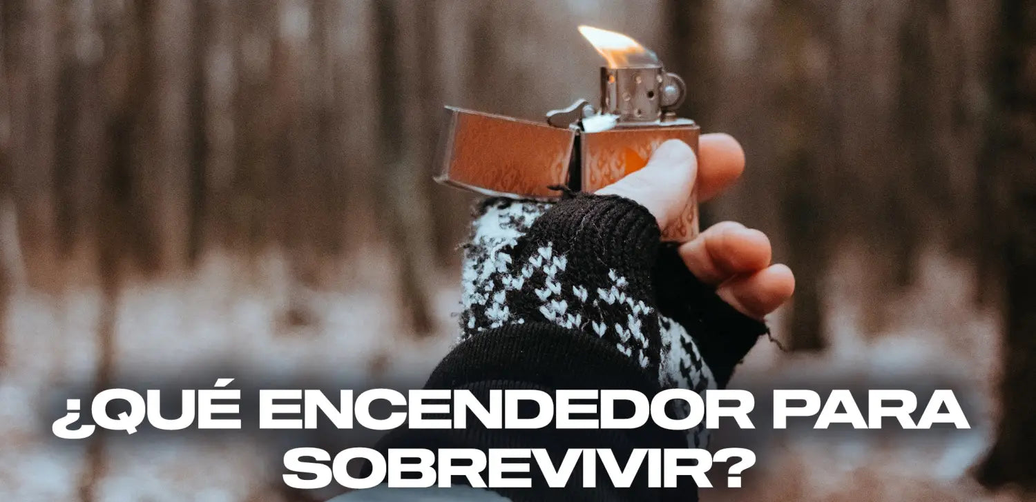 qué-encendedor-para-sobrevivir