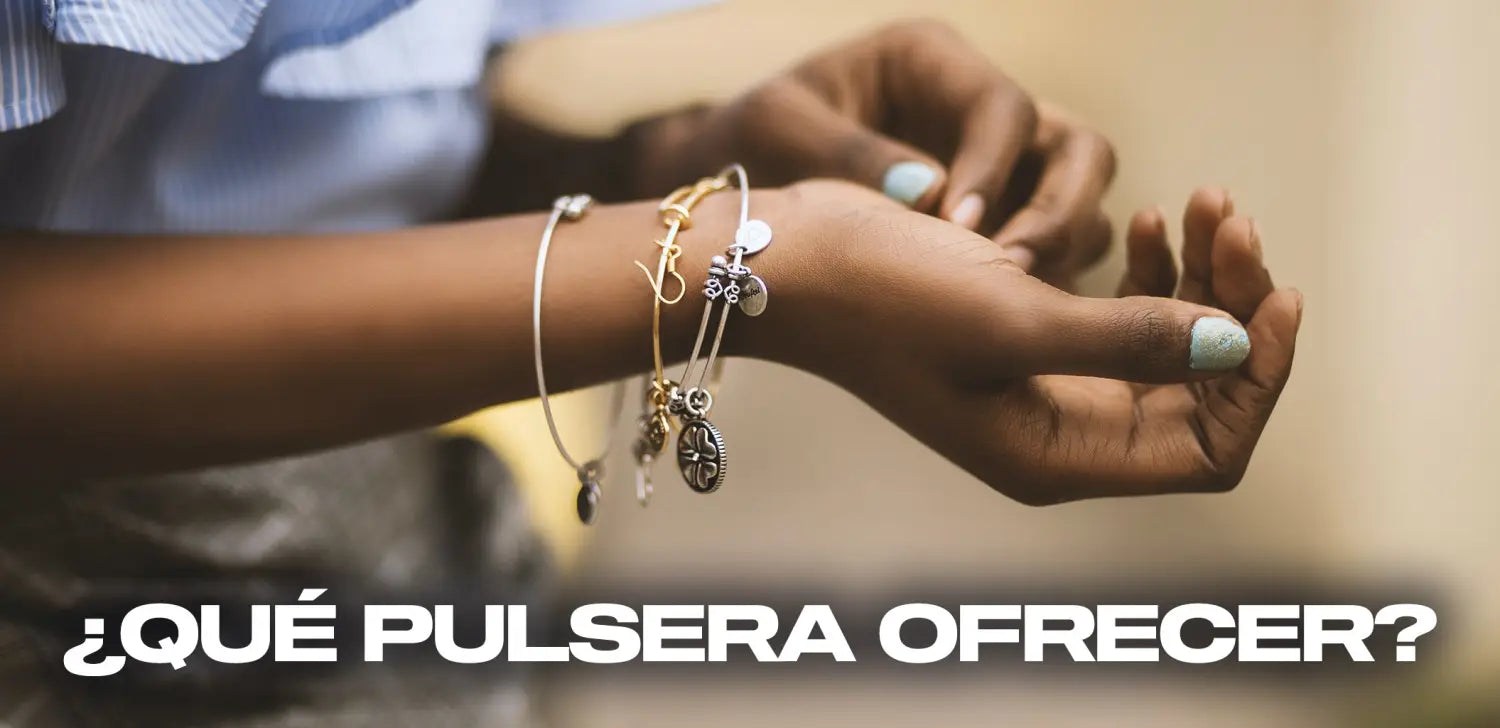 qué-pulsera-ofrecer